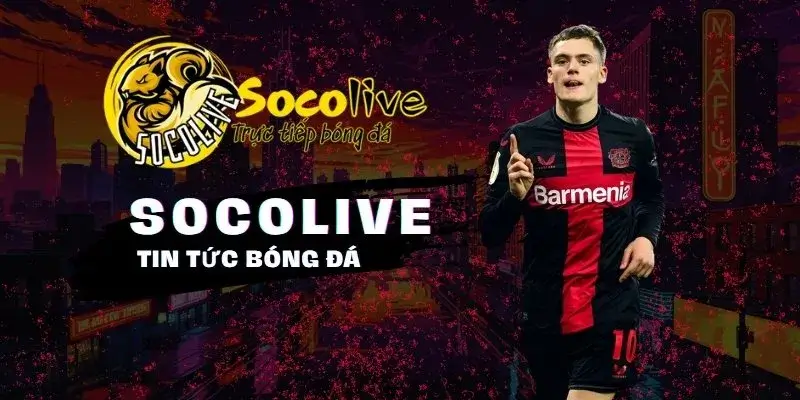 Tin tức bóng đá nóng hổi, chính xác